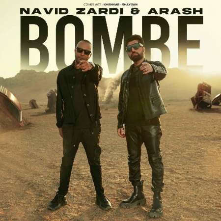 Navid Zardi Ft Arash – Bombe